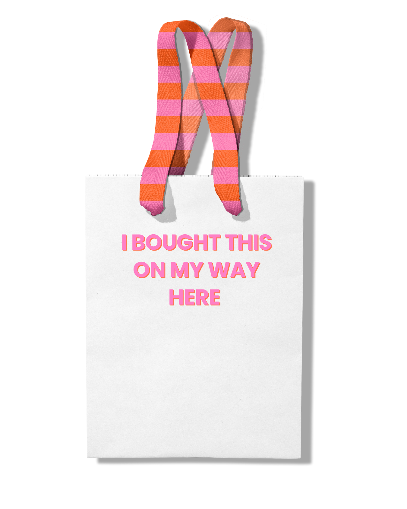 Funny Gift Bag | bought this on my way here | pink + orange