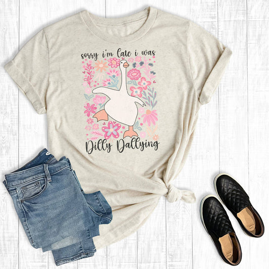 Silly Goose Sorry I'm Late I Was Dilly Dallying Graphic Tee: Oat / Short Sleeve